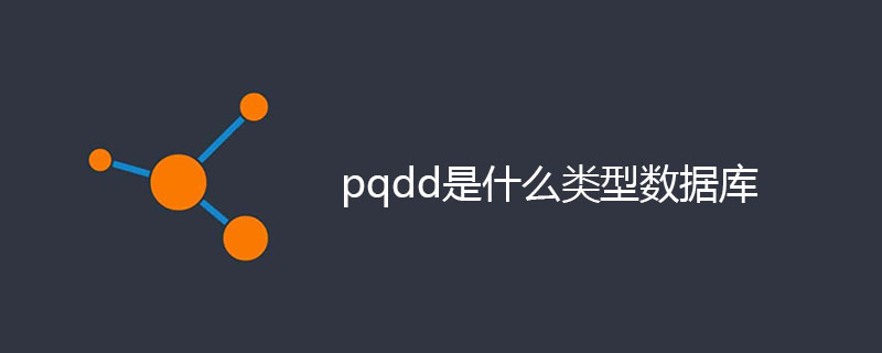 What type of database is pqdd?