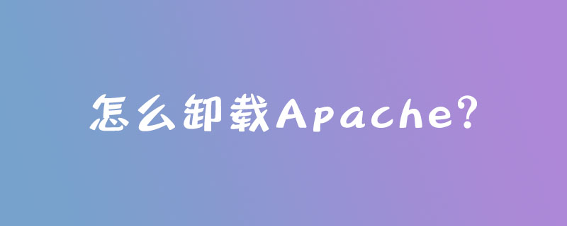 How to uninstall Apache?