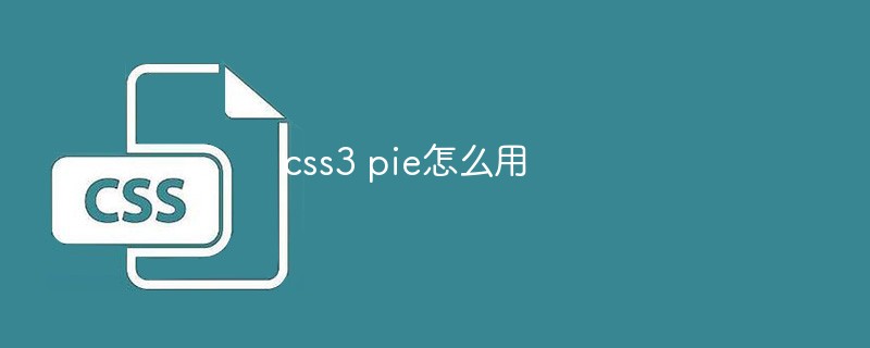 So verwenden Sie CSS3 Pie