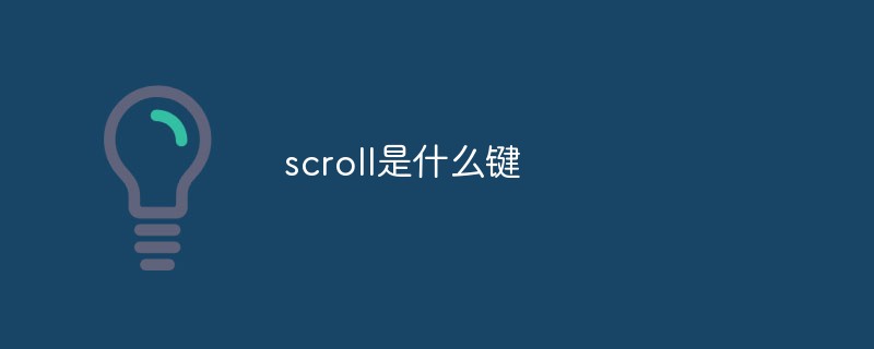 What key is scroll?