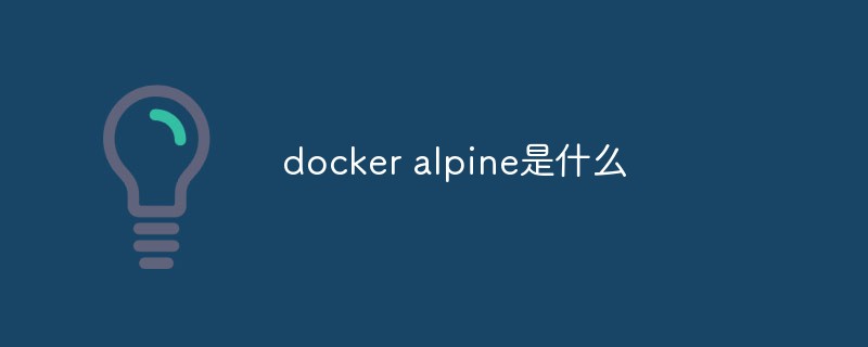 what is docker alpine