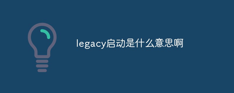 What does legacy startup mean?