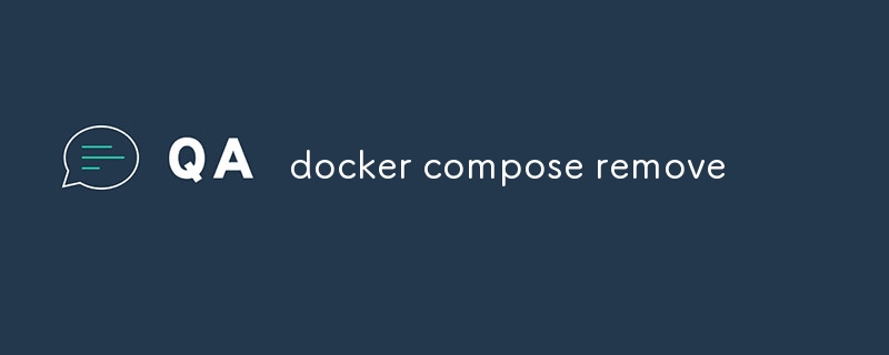 docker compose remove